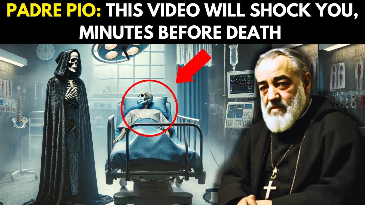 PADRE PIO: WHAT HAPPENS MINUTES BEFORE DEATH? THIS VIDEO WILL SHOCK YOU