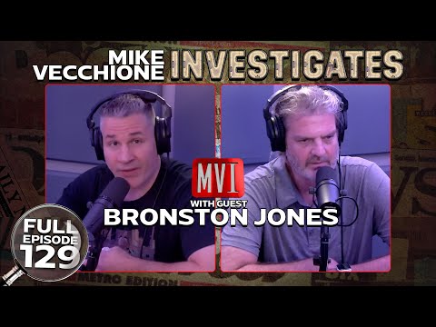 Mike Vecchione Investigates 129 - Talls And Smalls (Bronston Jones)
