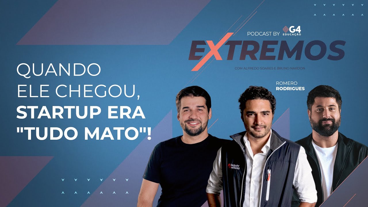 ROMERO RODRIGUES - Extremos By G4 Podcast #07