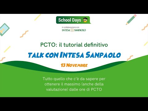 PCTO: Il tutorial definitivo - School Days Webinar | Intesa Sanpaolo