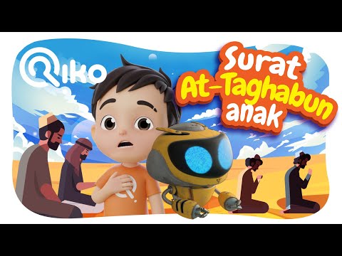 Murottal Anak Surat At-Taghabun - Riko The Series (Qur'an Recitation for Kids)