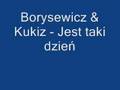 Borysewicz & Kukiz - Jest taki dzień 