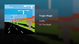 Tragic Magic(live)/Traffic/&#39;73/England