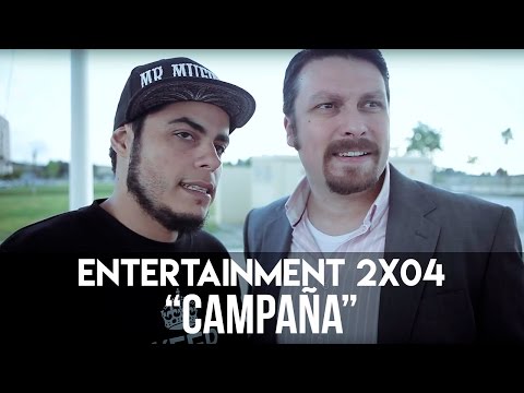 ENTERTAINMENT 2X04 - "Campaña"