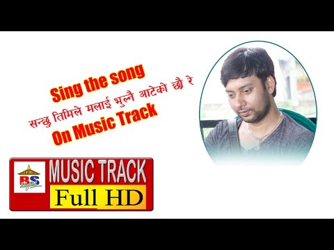 Sunchhu Timile Malai - सुन्छु तिमीले मलाई भुल्नै आटेको छौ रे - Music Track