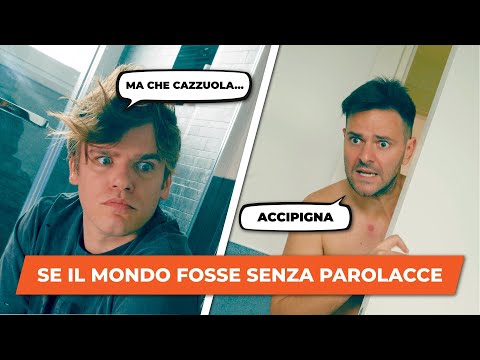 SE IL MONDO FOSSE SENZA PAROLACCE - iPantellas