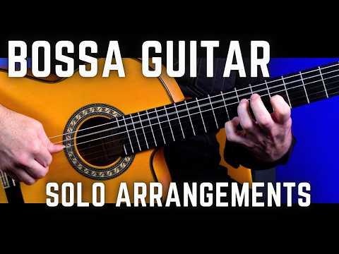 How to Play 3 ICONIC Bossa Novas for SOLO GUITAR | Chord Melody Guitar Tutorial