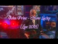 John Prine - How Lucky (Live 2013) Stereo Sound