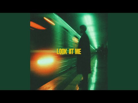 Look At Me