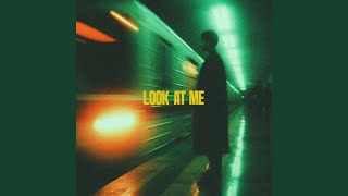 Look At Me