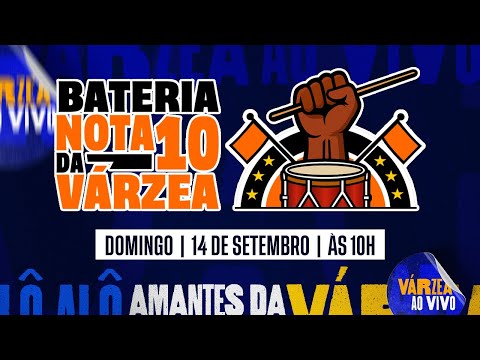 Bateria Nota 10 da Várzea