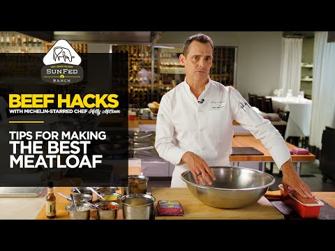 Tips for Making the Best Meatloaf  - Beef Hacks with Michelin-starred Chef Kelly McCown