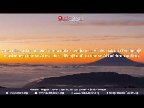 Mendimi i keq për Allahun a është kufer apo gjynah? - Shejkh Feuzan