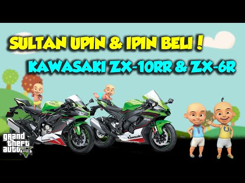 SULTAN UPIN IPIN BELI MOGE AKANG MV KAWASAKI ZX10RR & ZX6R ZX25R  - GTA V MOD UPIN & IPIN SPESIAL