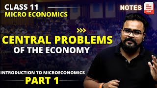 Introduction to Microeconomics class 11 | Central Problem of the economy | Chapter 1
