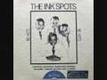 Ink Spots--I'd Walk A Country Mile