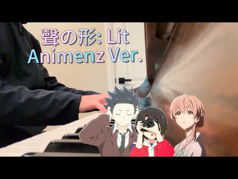 A Silent Voice: 5 Variations on “Lit” (Animenz Ver. )