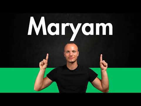How to Pronounce MARYAM (Correctly)