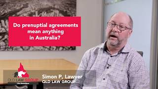 Do prenuptial agreements mean anything in Australia?