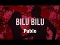 Pablo Bilu Bilu Clipe Oficial