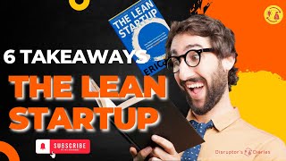 6 Takeaways From "The Lean Startup" For Successful Business