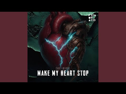 Make My Heart Stop