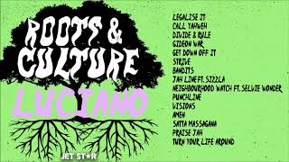 Luciano Mix - Best Of Luciano - Reggae Lovers Rock & Roots & Culture  (2019) | Jet Star