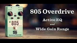 Video thumbnail for 805 Overdrive Pedal | Seymour Duncan by Seymour Duncan
