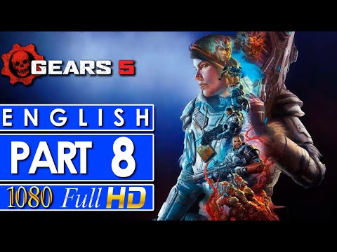 Gears 5 Walkthrough Gameplay Part 8 - NO COMMENTARY