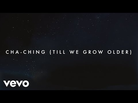 Video thumbnail for Cha-Ching (Till We Grow Older)