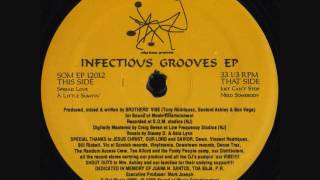Brothers' Vibe - A Little Sumtin' [Infectious Grooves EP]