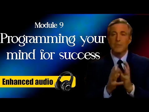 Module 9: Programming your mind for success - Brian Tracy´s Phoenix Seminar