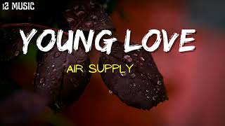 Air Supply  YOUNG LOVE