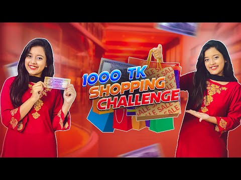 1000 TAKA SHOPPING CHALLENGE || Sadia Islam Jesi