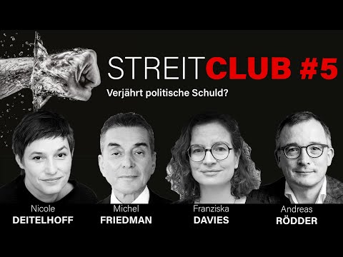 StreitClub #5 "Politische Schuld" mit Franziska Davies & Andreas Rödder