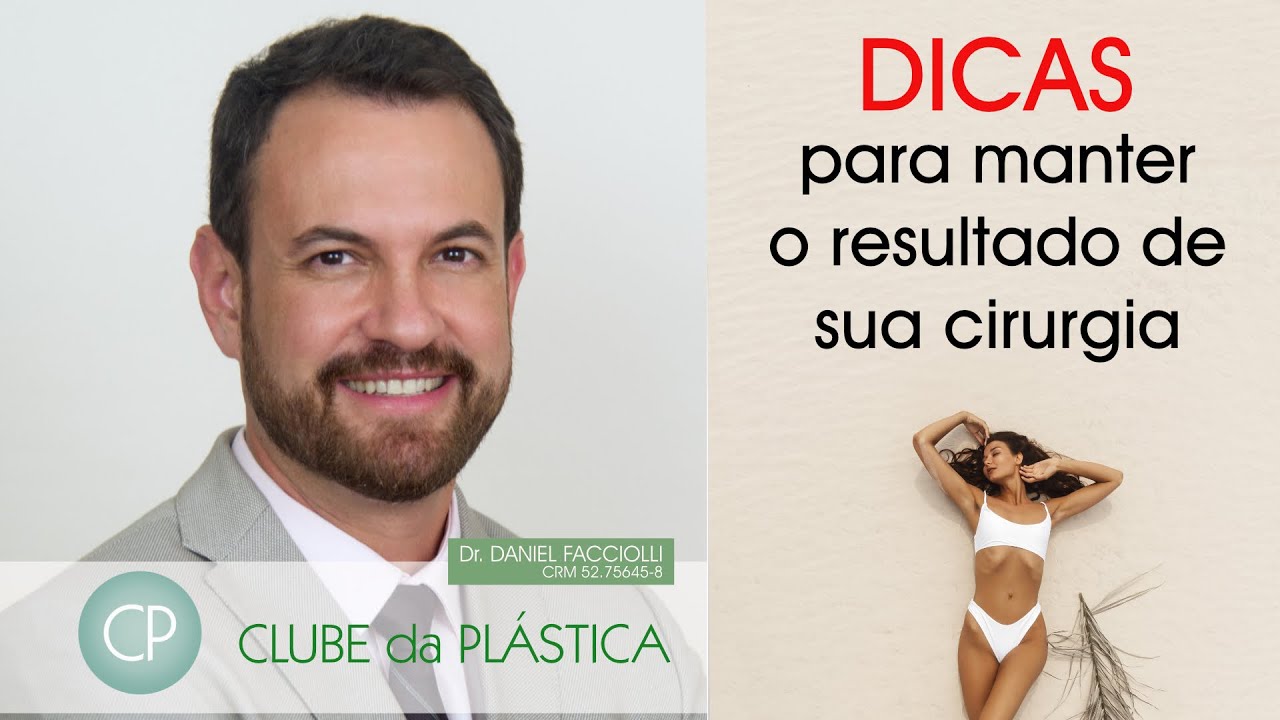Clube da Plástica: Dicas para manter o resultado de sua cirurgia