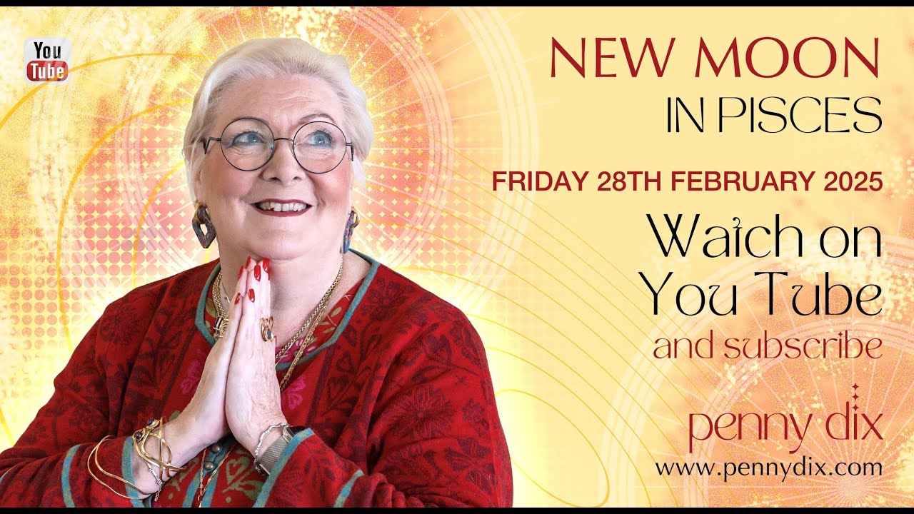 New Moon in Pisces 28 02 with Penny Dix