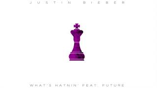 Justin Bieber - What’s Hatnin’ (Slowed)