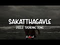 Sakatthagavle Lyrics Reels Trending Song Porki V Harikrishna Nagendra Prasad