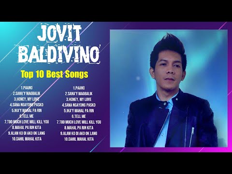 Jovit Baldivino 2024 MIX ~ Top 10 Best Songs ~ Greatest Hits ~ Full Album