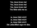Jesus Loves me The Bible tells me so