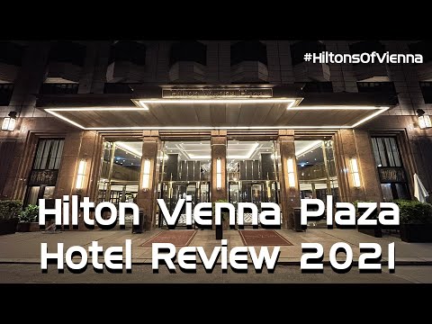 Hilton Vienna Plaza  - Hotel Review 2021 #hiltonsofvienna