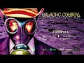 Galactic Cowboys - Zombies (Long Way Back To The Moon) 2017