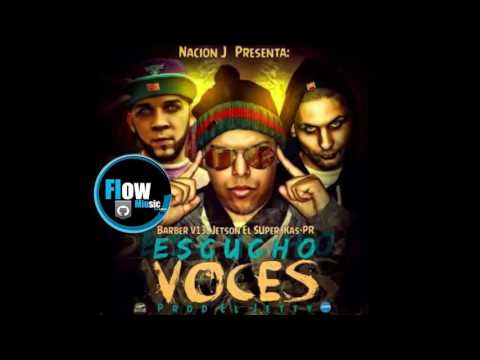 Jetson El Super, Barber v13, Kas PR - Escucho Voces~