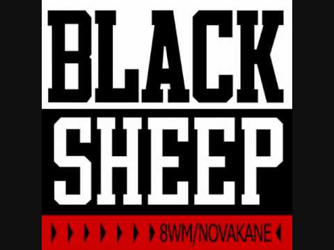 Black Sheep - 8wm Novakane - U Mean I Don't