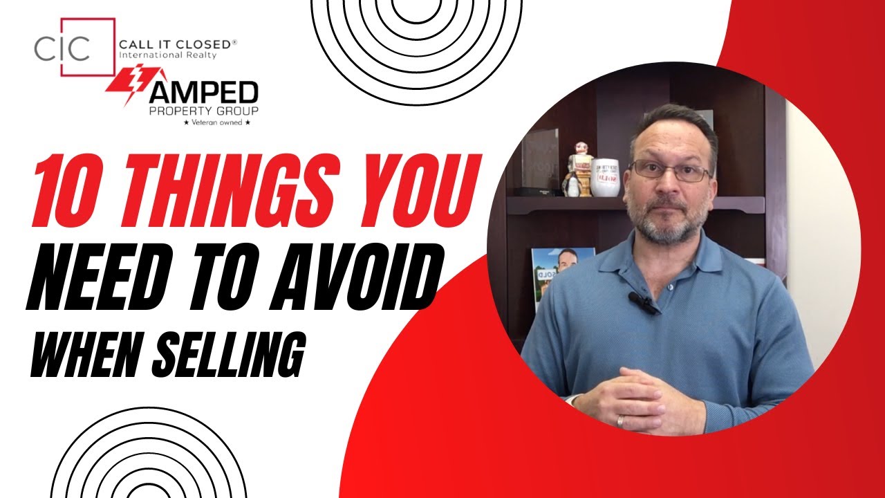 You Need To Avoid These 10 Things When Selling