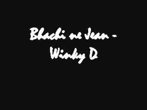 Bhachi ne Jean - Winky D