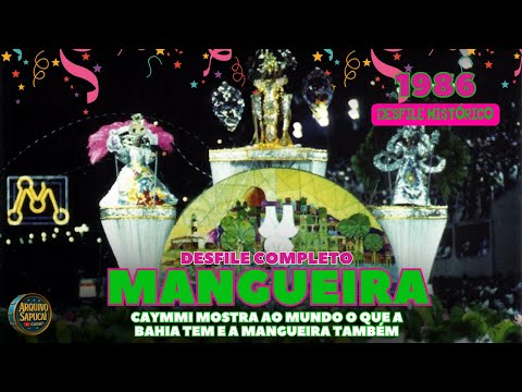 MANGUEIRA 1986 | Caymmi mostra ao mundo... | DESFILE COMPLETO | CARNAVAL RIO DE JANEIRO