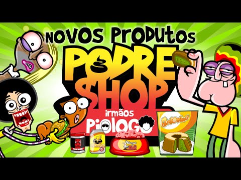 🤡 Novos Produtos PodreShop Irmãos Piologo