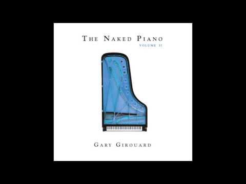 Sanctuary - from The Naked Piano Volume II (by Gary Girouard)